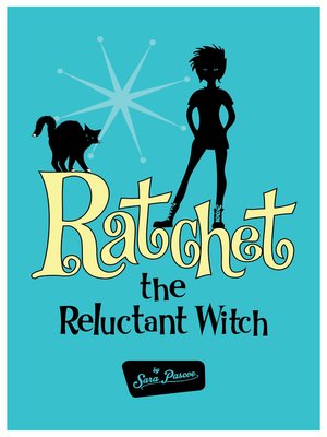 cover image of Ratchet the Reluctant Witch